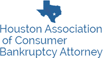Houston Association of Consumer Bankruptcy Houston Association of Consumer Bankruptcy